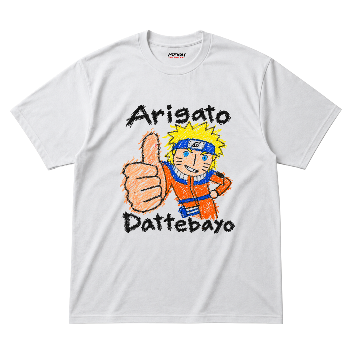 Arigato Dattebayo T-Shirt